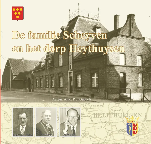 Voorpagina boek met links de boerderij ‘op Scheyve’ en rechts het in1930 verbouwde herenhuis van de familie Scheyven ook wel genoemd ‘Villa Scheyven’. ( fotoHvH) Voorpagina boek met links de boerderij ‘op Scheyve’ en rechts het in1930 verbouwde herenhuis van de familie Scheyven ook wel genoemd ‘Villa Scheyven’. ( fotoHvH)