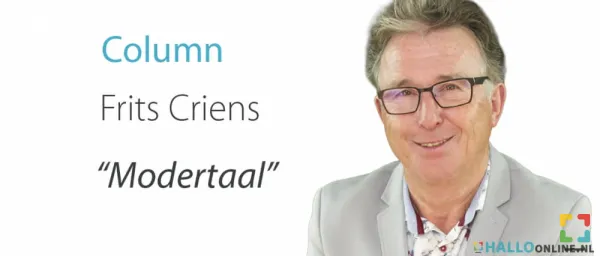 HALLO Online.nl HALLO Magazine Column Modertaal SPITALL door Frits Criens. HALLO Online.nl Column Modertaal SPITALL door Frits Criens.